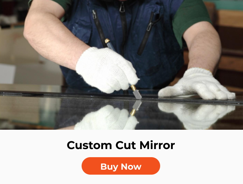 Custom Cut Mirrors